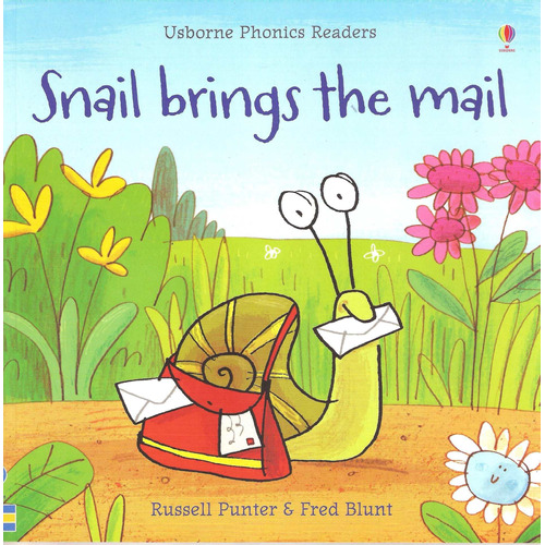 Snail Brings The Mail - Usborne Phonics Readers Kel Ediciones