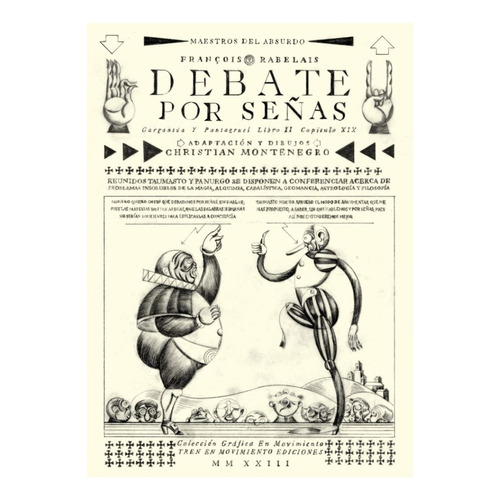 Debate Por Señas, De Christian Montenegro. Editorial Tren En Movimiento, Tapa Blanda, Edición 1 En Español