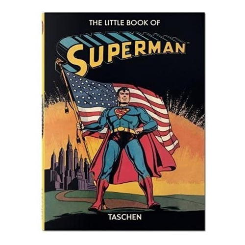 The Little Book Of Superman Paul Levitz · Taschen