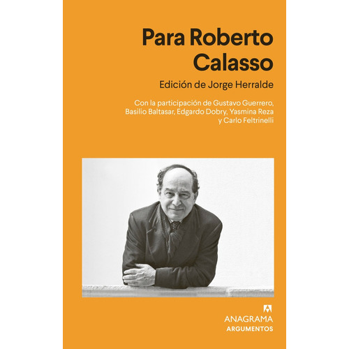 Libro Para Roberto Calasso - Jorge Herralde