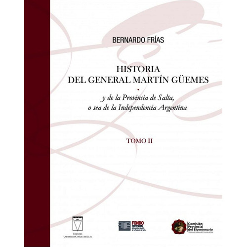 Historia (ii) Del General Martin Guemes
