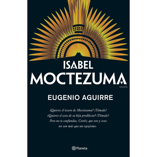 Isabel Moctezuma, de Aguirre, Eugenio. Serie Fuera de colección Editorial Planeta México, tapa blanda en español, 2019