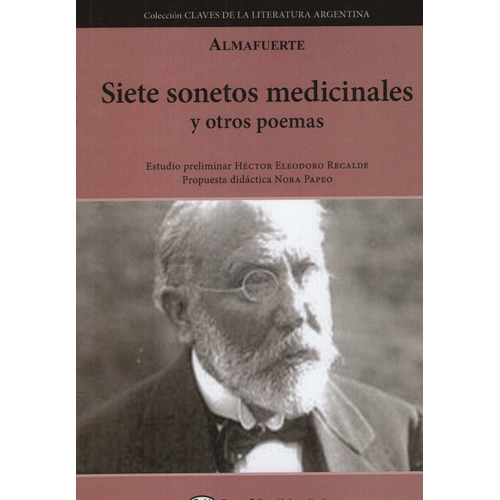 Siete Sonetos Medicinales Y Otros Poemas - Palacios, de Palacios, Bonifacio. Editorial Grupo Editor Universitario, tapa blanda en español, 2021