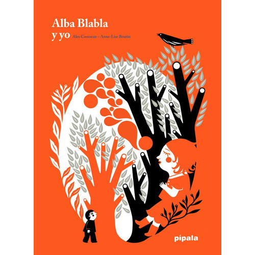 ALBA BLABLA Y YO, de BOUTIN, ANNE-LISSE. Editorial Adriana Hidalgo Editora, tapa dura en español