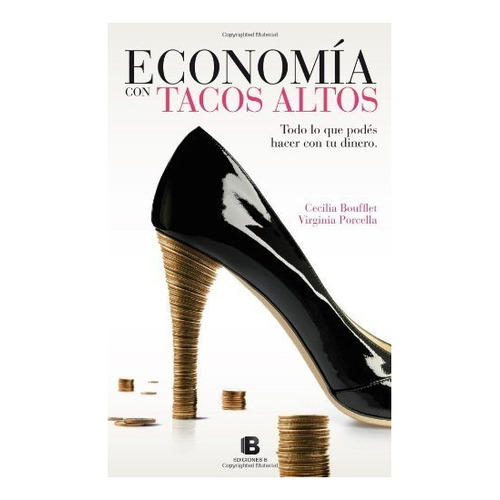 Economía Con Tacos Altos - Boufflet Y Porcella