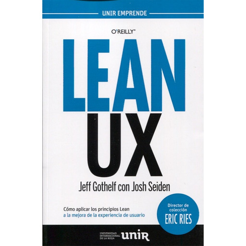 Libro Lean Ux: Cómo Aplicar Los Principios Lean A La Mejor