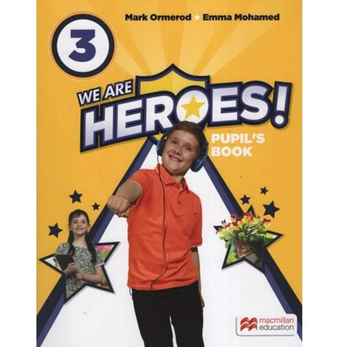 We Are Heroes 3 - Pupil´s Book - Macmillan