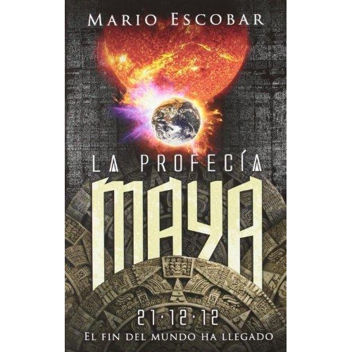 Profecia Maya, La, De Escobar, Mario. Editorial Factoria De Ideas En Español