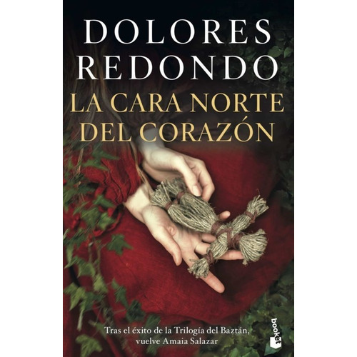 La Cara Norte Del Corazón, De Dolores Redondo., Vol. Uno. Editorial Booket, Tapa Blanda En Español, 2021