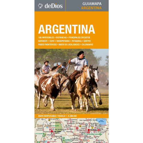 ARGENTINA - GUIA MAPA - SEGUNDA EDICION, de Julian De Dios. Editorial DeDios, tapa blanda en español, 2022