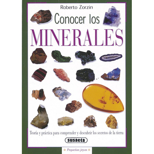 Conocer Los Minerales - Roberto Zorzin