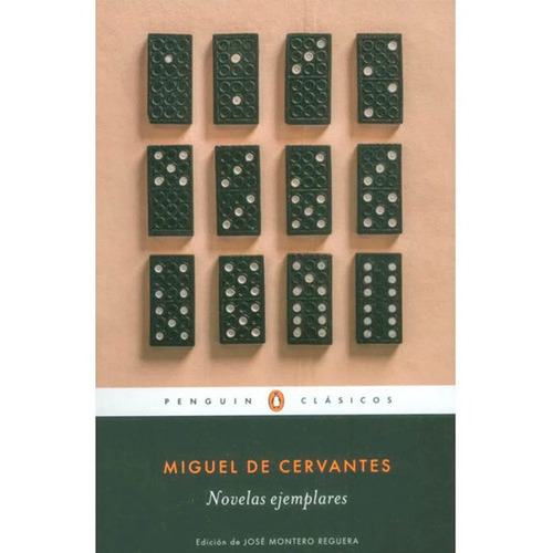 Novelas Ejemplares, De Miguel De Cervantes. Editorial Penguin Clásicos, Tapa Blanda En Español, 2015