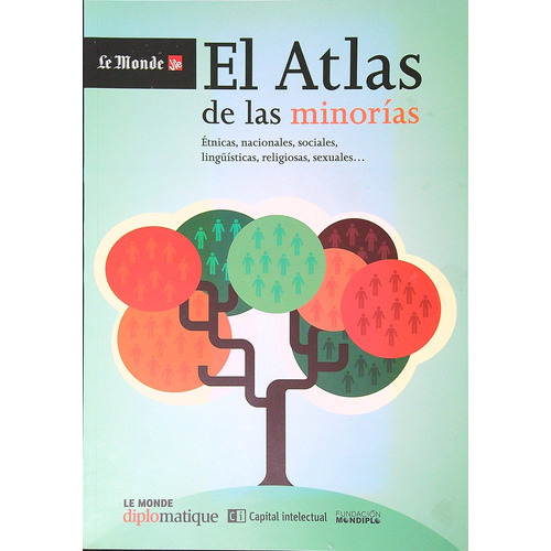 Atlas De Las Minorias. Etnicas, Nacionales, Sociales, Linguisticas, Religiosas, Sexuales..., De Vv. Aa.. Editorial Capital Intelectual, Tapa Blanda En Español, 2013