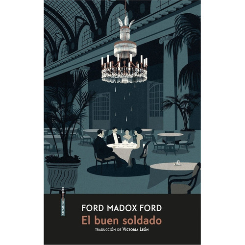 El Buen Soldado - Ford Madox Ford