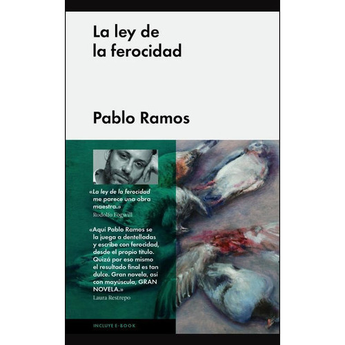 La ley de la ferocidad, de Ramos, Pablo. Editorial Malpaso, tapa dura en español, 2015