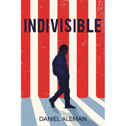 Indivisible, de Aleman, Daniel. Editorial Little Brown and Company, tapa dura en inglés, 2021