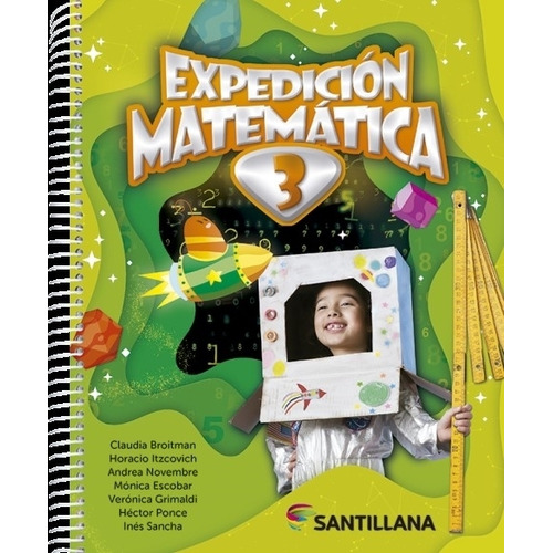 Expedicion Matematica 3 - Claudia Broitman - Santillana, de Broitman, Claudia. Editorial SANTILLANA, tapa blanda en español, 2023
