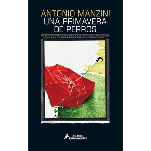Primavera De Perros, Una - Antonio Manzini