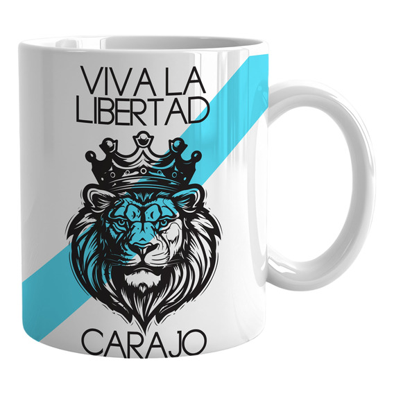 Taza Viva La Libertad Carajo León Libertario