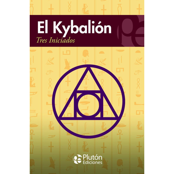 Libro: El Kybalion / Editorial Pluton