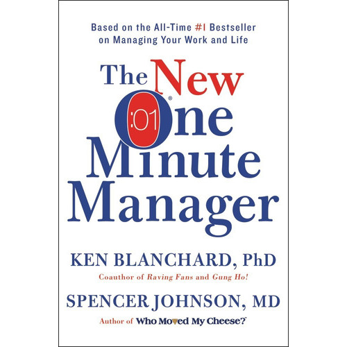 The New One Minute Manager, De Blanchard, Ken. Editorial William Morrow, Tapa Dura En Inglés, 2015