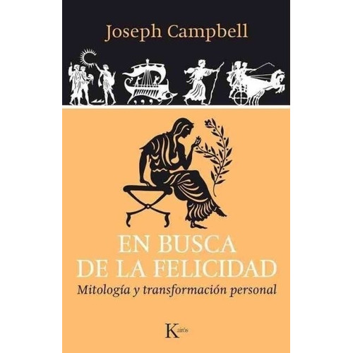 Libro En Busca De La Felicidad - Campbell, Joseph