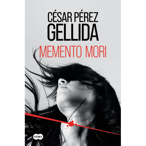 Memento Mori Ed. Conmemorativa (versos, Canciones Y Trocitos De Carne 1), De Perez Gellida, Cesar. Editorial Suma, Tapa Dura En Español