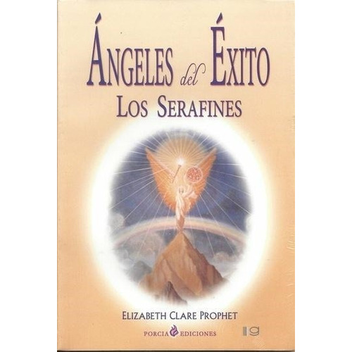 Angeles Del Exito. Los Serafines - Prophet , Elizabeth Clare