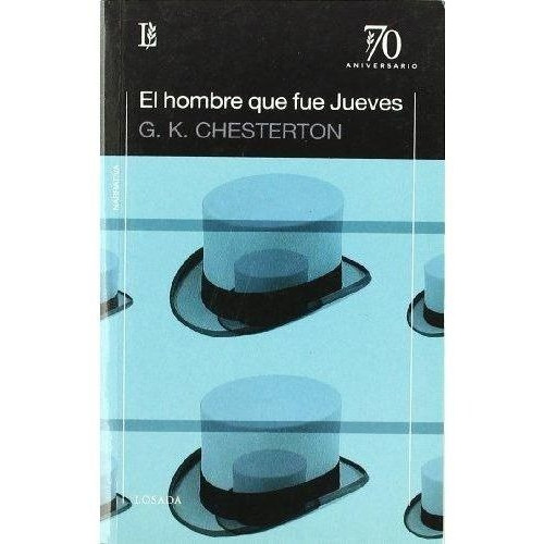 Hombre Que Fue Jueves, El - Gilbert Keith Chesterton