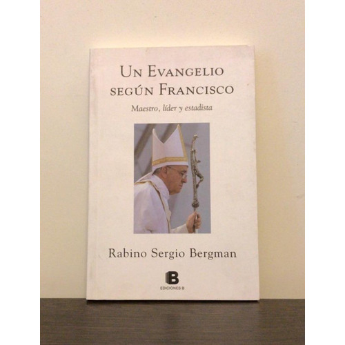 Un Evangelio De Francisco - Bergman Sergio (libro)