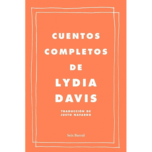 Cuentos Completos - Lydia Davis