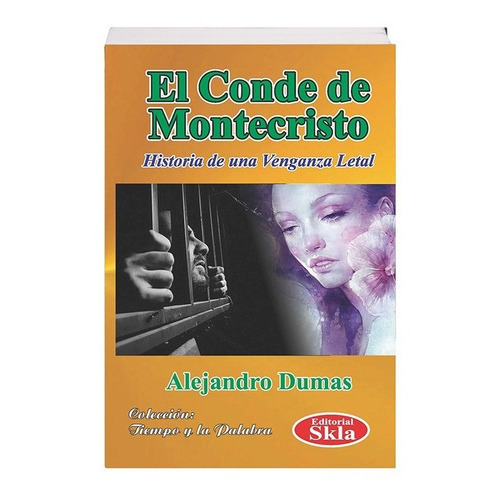 El Conde De Montecristo, De Alexandre Dumas. Editorial Skla, Tapa Blanda En Español, 2021