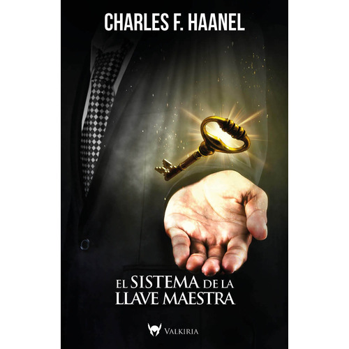 El Sistema De La Llave Maestra - Charles Francis Haanel