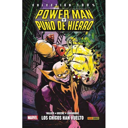 Colecc 100% Marvel Power Man Y Puño De Acero 01 - Los Chicos Han Vuelto, De David F. Walker. Editorial Panini Comics, Edición 1 En Español