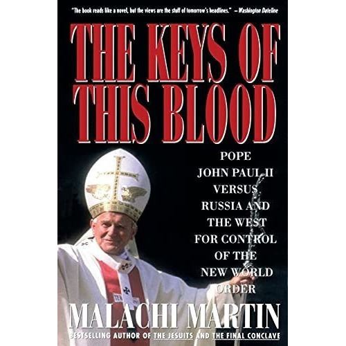 Book Keys Of This Blood: Pope John Paul Ii Versus Russia An, de Malachi Martin. Editorial Simon & Schuster en inglés