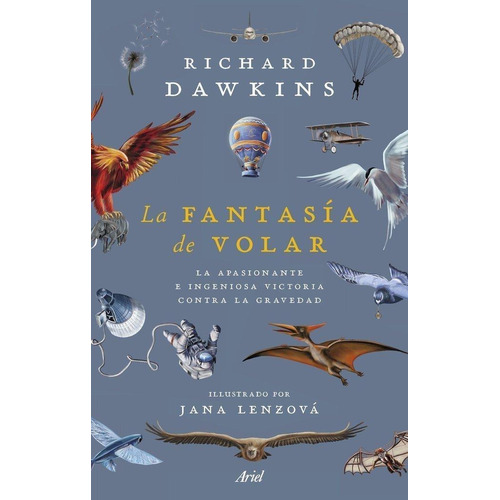 Libro: La Fantasia De Volar. Richard Dawkins. Editorial Arie