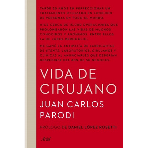 Libro Vida De Cirujano - Juan Carlos Parodi