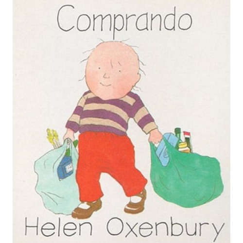 Comprando, De Helen Oxenbury. Editorial Alianza Distribuidora De Colombia Ltda., Tapa Dura, Edición 2008 En Español