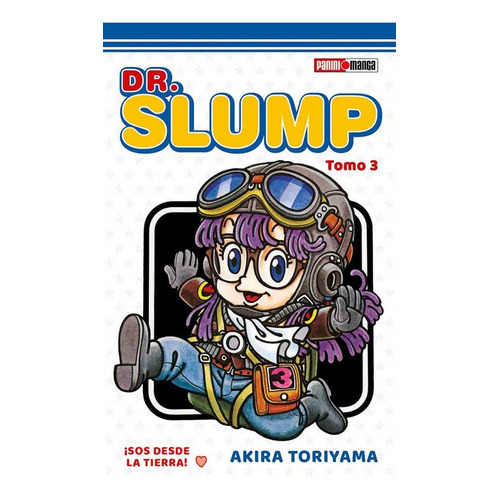 Panini Manga Dr. Slump N.3: Panini Manga Dr. Slump N.3, De Akira Toriyama. Serie Dr Slumo Arale, Vol. 3. Editorial Panini, Tapa Blanda, Edición 1 En Español, 2021