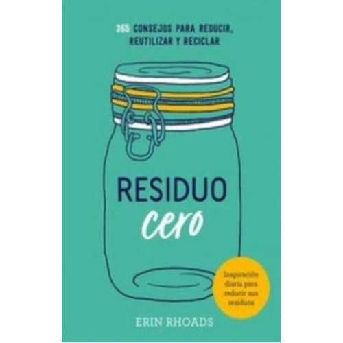 Residuo Cero: Residuo Cero, De E.rhoads. Editorial Catalonia, Tapa Blanda En Castellano