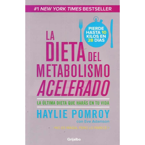 Libro: La Dieta Del Metabolismo Acelerado / Haylie Pomroy