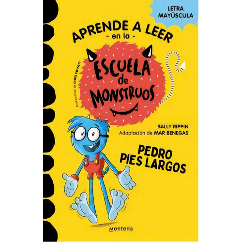 Aprender A Leer En La Escuela De Monstruos 4 - Pedro Pies Largos, De Rippin, Sally. Editorial Montena, 2023