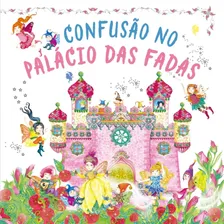 Livro Infantil Confusão No Palácio Das Fadas Livro De História Pop-up Com Páginas Tridimensionais Com Capa Dura Por On Line Editora