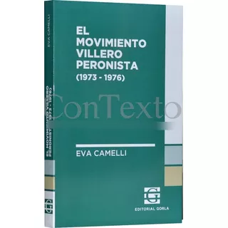 El Movimiento Villero Peronista (1973-1976) - Eva Camelli