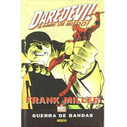 Daredevil * Guerra De Bandas * Frank Miller * Panini