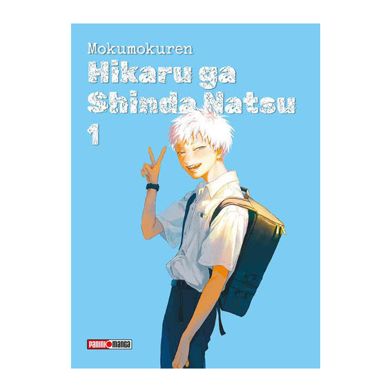 Hikaru Ga Shinda Natsu: Hikaru Ga Shinda Natsu, De Mokumokuren. Serie Hikaru Ga Shinda Natsu, Vol. 1. Editorial Panini, Tapa Blanda En Español, 2023