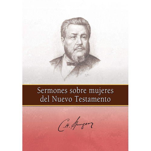 Sermones Sobre Mujeres Del Testamento - Spurgeon