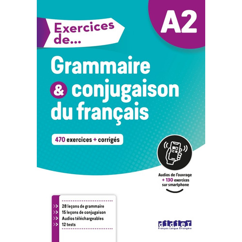 Gram Exercices de grammaire et conjugaison A2 2020, de Glaud, Ludivine. Editorial Didier, tapa blanda en francés, 2021
