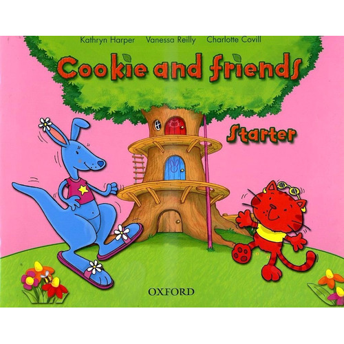 Cookie And Friends Starter - Student's Book, De Reilly, Vanessa. Editorial Oxford University Press, Tapa Blanda En Inglés Internacional, 2006