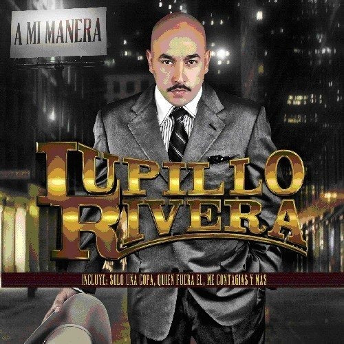 Cd A Mi Manera - Rivera, Lupillo